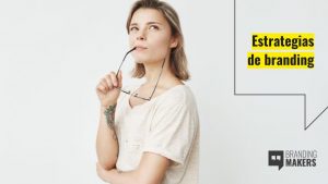 qué es una estrategia de branding