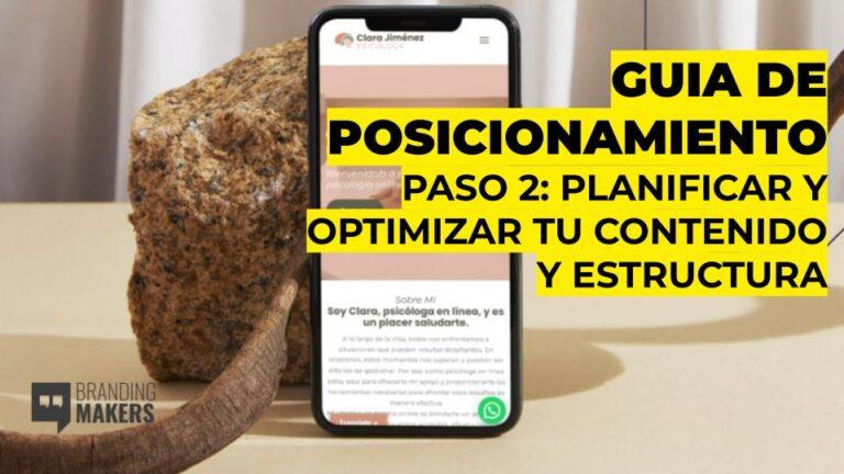 Guía para mejorar tu posicionamiento web. Paso 2: Planificar y optimizar tu contenido y estructura